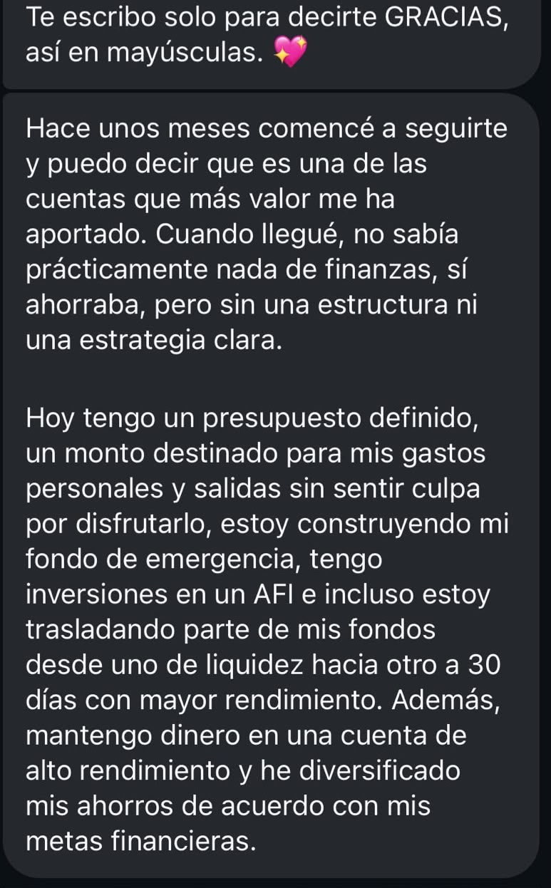 Mensaje de una miembro: pasó de ahorrar sin estructura a tener presupuesto, fondo de emergencia e inversiones.